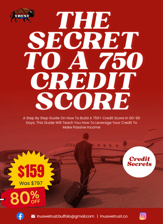 THE SECRET TO A 750 CREDIT SCORE E-BOOK